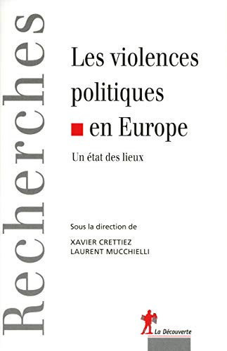Les violences politiques en Europe: un état des lieux