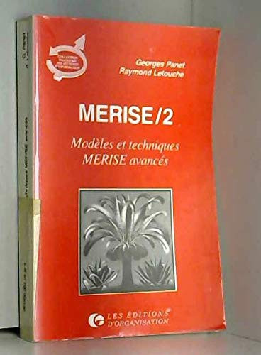 MERISE 2 Modèles et techniques MERISE avancés