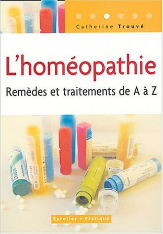 L'homéopathie remèdes et traitements