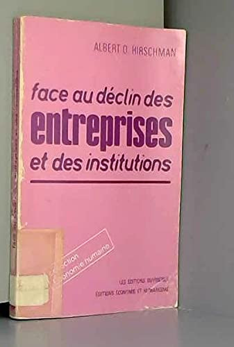 FACE AU DECLIN DES ENTREPRISES ET DES INSTITUTIONS