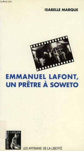 Emmanuel Lafont, un prêtre à Soweto