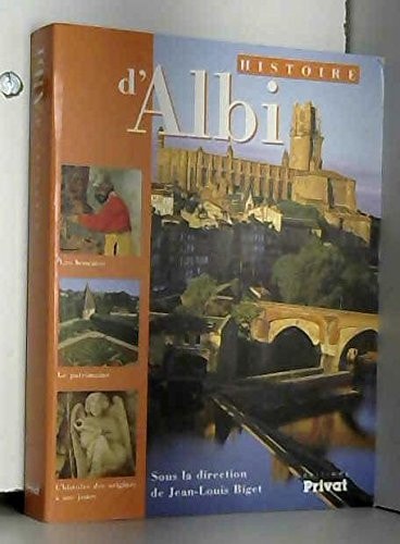 HISTOIRE D'ALBI Nlle Edition (UNIVERS DE LA FRANCE)