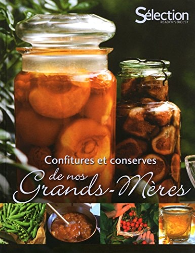 Confitures et conserves de nos Grands-Mères