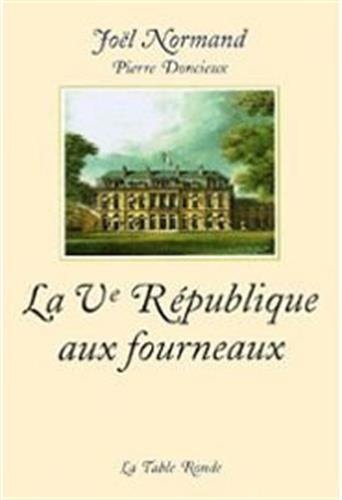 La Ve République aux fourneaux