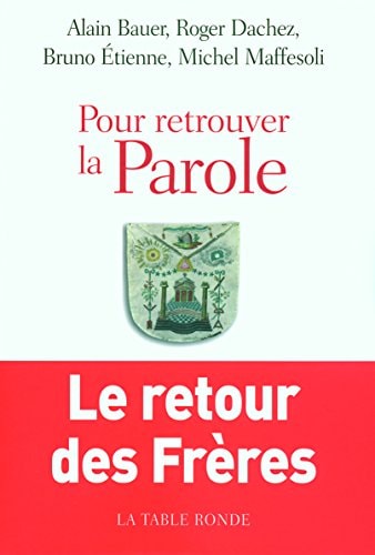 Pour retrouver la parole le retour des frères