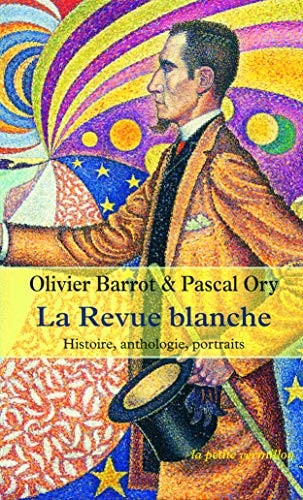 La Revue blanche histoire, anthologie, portraits, 1889-1903