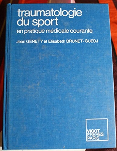 Traumatologie du sport en pratique médicale courante