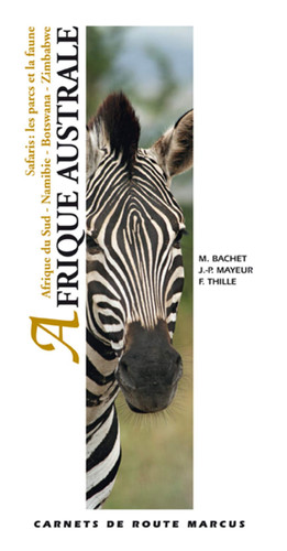 Afrique australe Afrique du Sud - Namibie - Botswana - Zimbabwe
