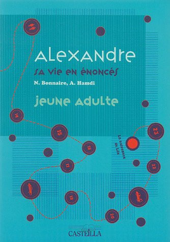 Alexandre, sa vie en énoncés Jeune adulte