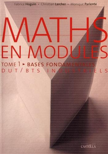 Maths en modules Bases fondamentales