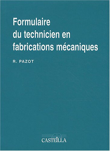 Formulaire du technicien en fabrications mécaniques