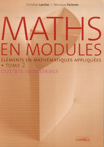 Maths en modules éléments de mathématiques appliquées