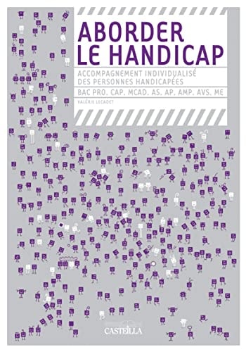 Aborder le handicap Accompagnement individualisé des personnes en situation de handicap