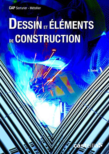 Dessin et éléments de construction CAP serrurier-métallier