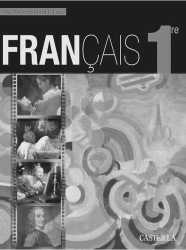 Français 1re Bac Pro - Livre du professeur