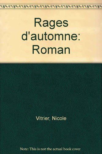 Rages d'automne roman