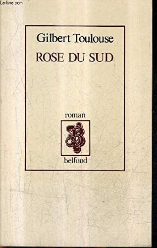 Rose du sud