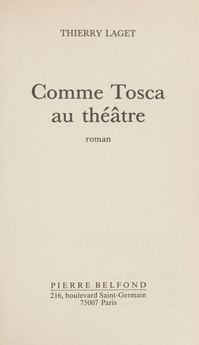 Comme Tosca au théâtre roman