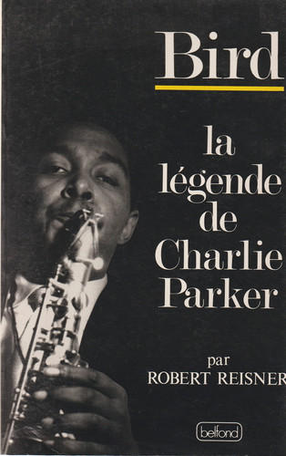 Bird la légende de Charlie Parker