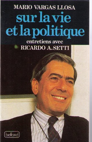 Sur la vie et la politique