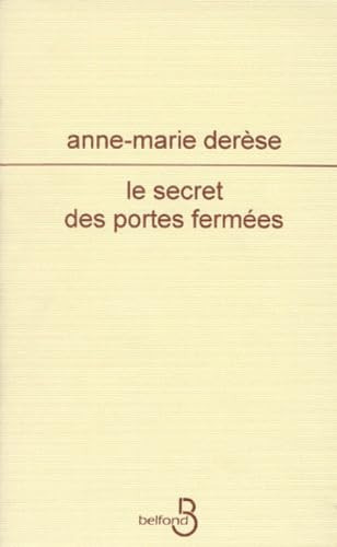 Le secret des portes fermées