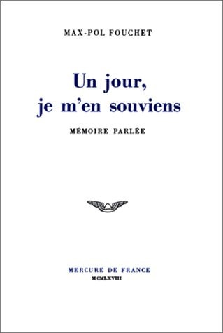 UN JOUR, JE M'EN SOUVIENS: MEMOIRE PARLEE (LITTERATURE GENERALE)