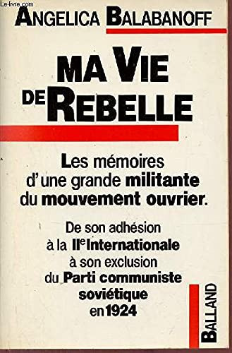 Ma vie de rebelle