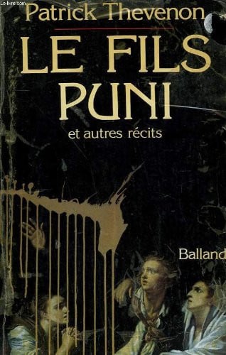 Le fils puni et autres récits (French Edition)