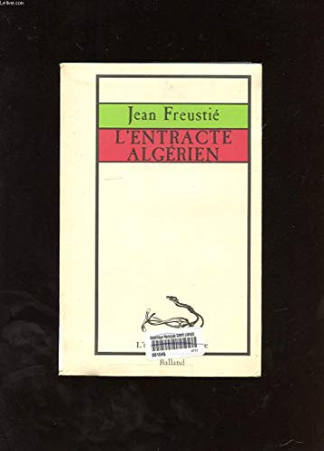 L'entracte algérien (L'Instant romanesque) (French Edition)