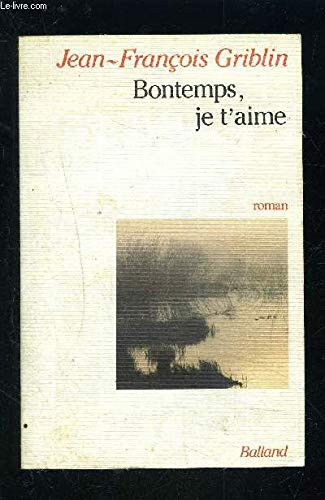 Bontemps, je t'aime roman