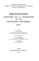 Bibliographie d'histoire de la géographie et de géographie historique 1977