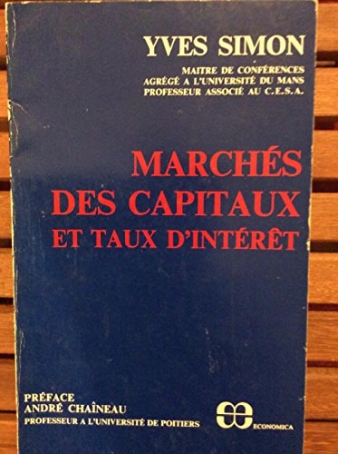 Marchés des capitaux et taux d'intérêt (French Edition)