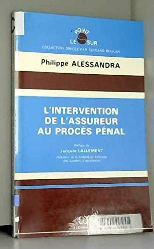 L'intervention de l'assureur au procès pénal