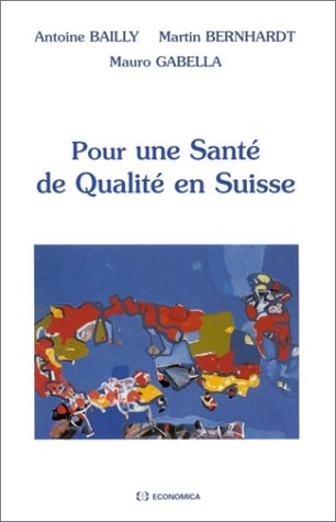 Pour une santé de qualité en Suisse