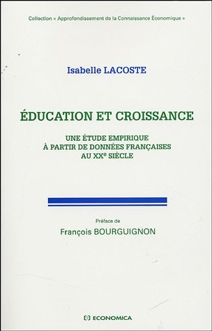 Éducation et croissance une étude empirique à partir de données françaises au XXe siècle