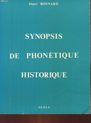 Synopsis de phonétique historique (French Edition)