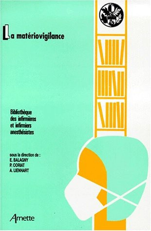 La matériovigilance