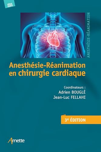 Anesthésie-réanimation en chirurgie cardiaque