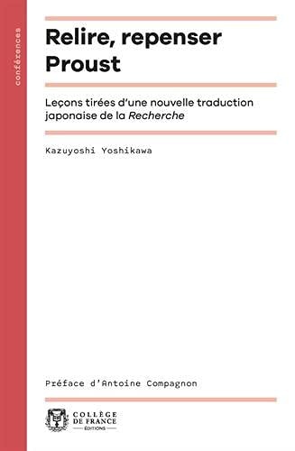Relire, repenser Proust leçons tirées d'une nouvelle traduction japonaise de la Recherche