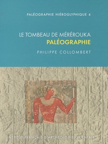 Le tombeau de Mérérouka paléographie