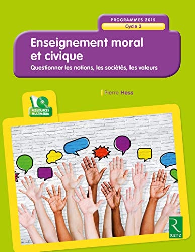 Enseignement moral et civique à l'école Cycle 3