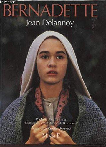 Bernadette photographies des films "Bernadette" et "La passion de Bernadette"