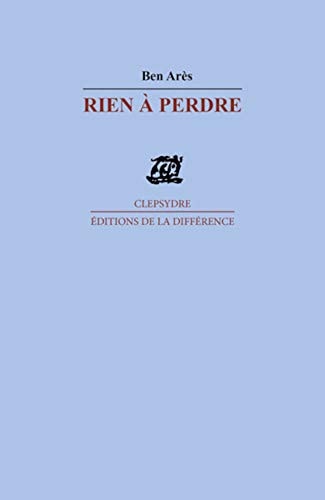 Rien à perdre poèmes