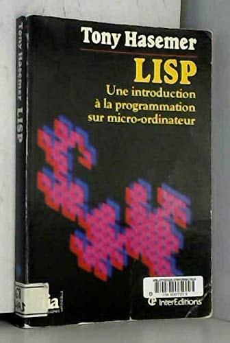 Lisp une introduction à la programmation sur micro-ordinateur