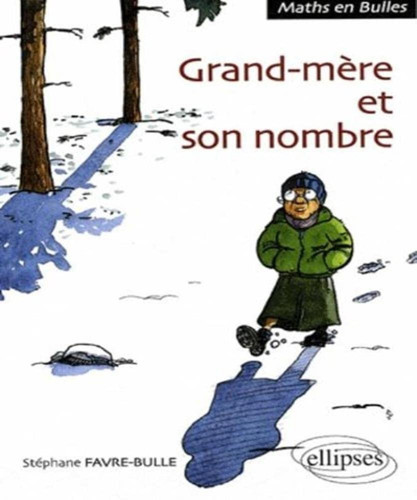 Grand-mère et son nombre