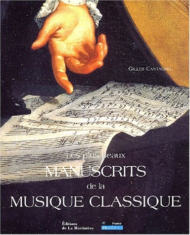 Les Plus Beaux Manuscrits de la musique classique