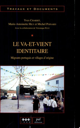 Le va-et-vient identitaire migrants portugais et villages d'origine