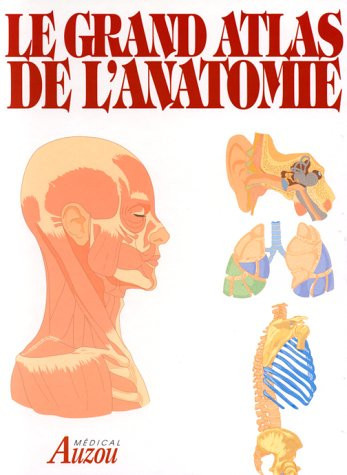 Le grand atlas de l'anatomie