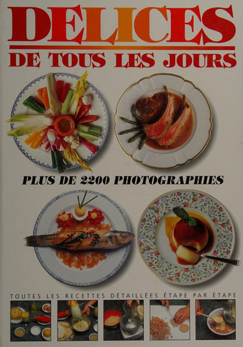 Délices de tous les jours