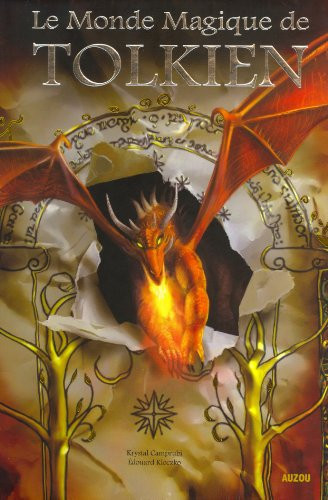 Le monde magique de J.R.R. Tolkien